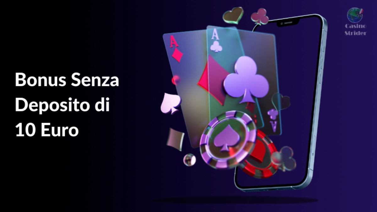 Bonus Senza Deposito di 10 Euro Casino