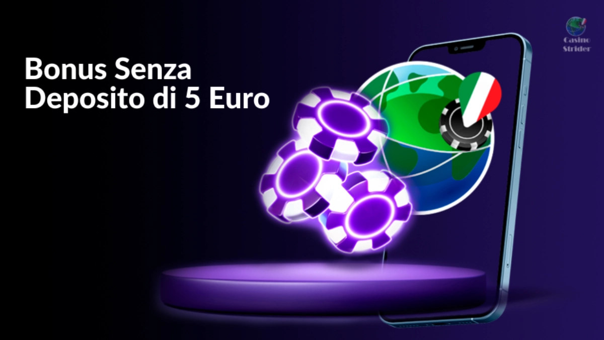 Bonus Senza Deposito di 5 Euro