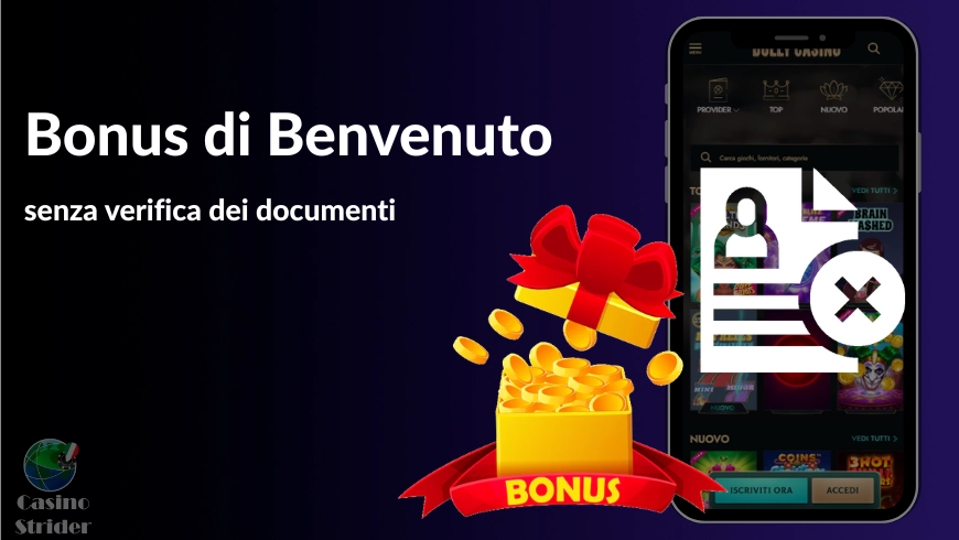 Bonus di Benvenuto senza verifica dei documenti