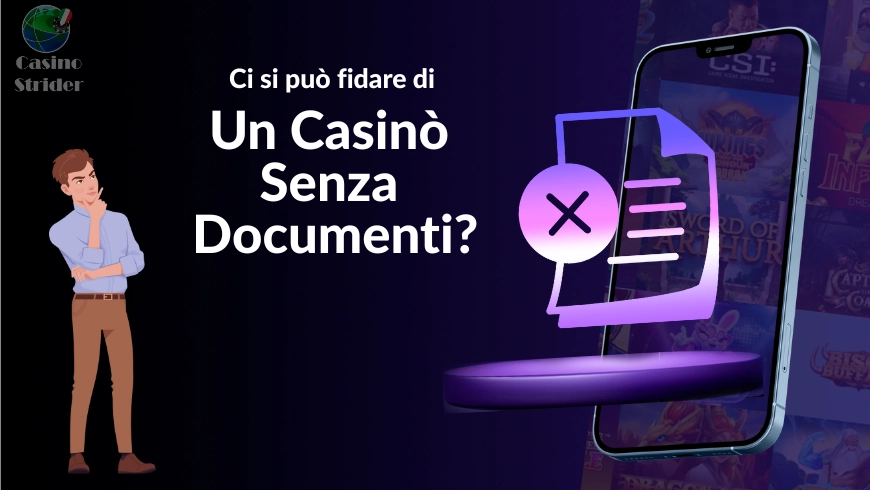 Ci si può fidare di un casinò senza documenti