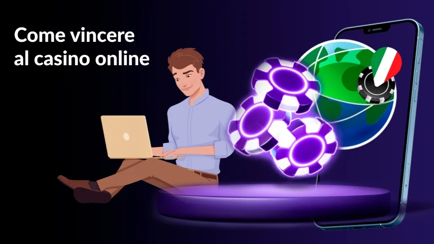 Come vincere al casino online