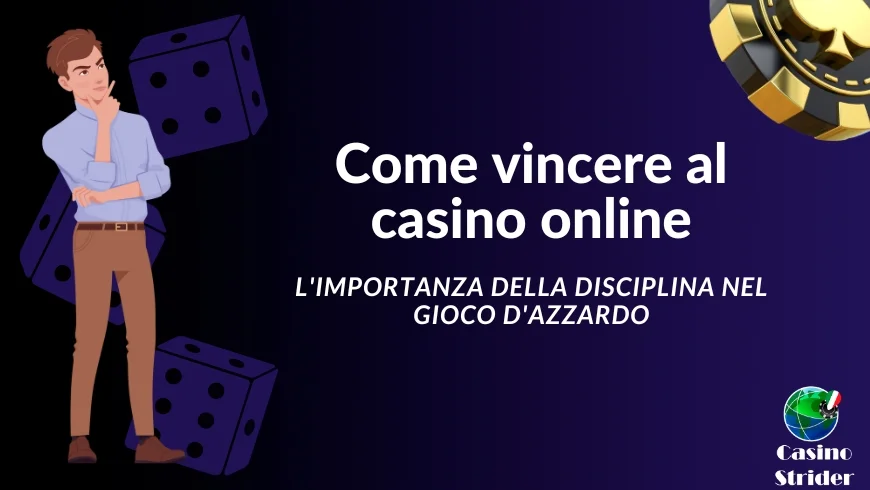 L'importanza della disciplina nel gioco d'azzardo