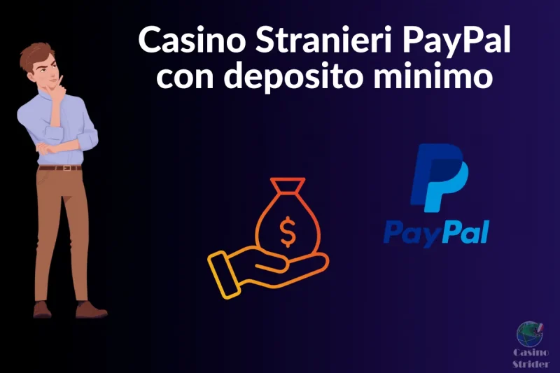 casino stranieri paypal con deposito minimo
