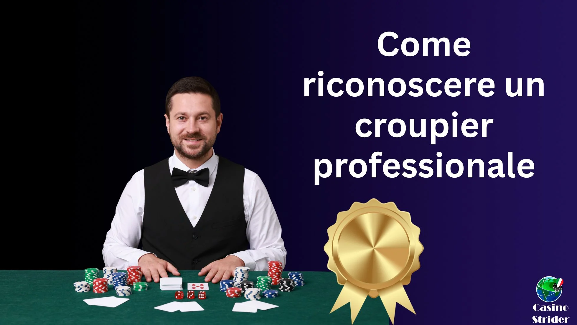 Come riconoscere un croupier professionale