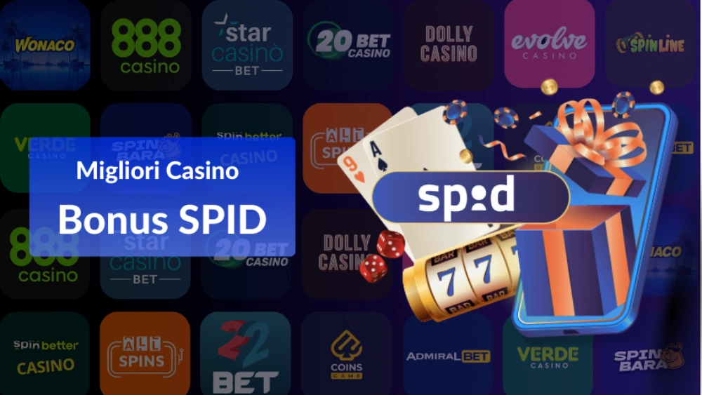 Migliori Casino con Bonus SPID