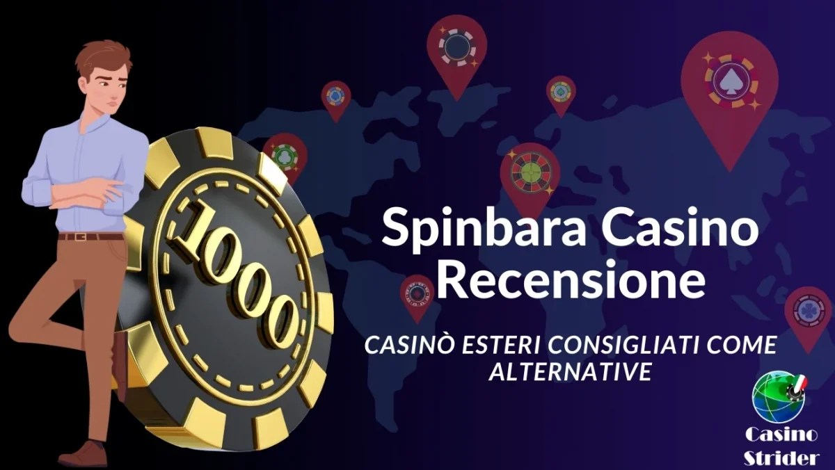 Casinò esteri consigliati come alternative a Spinbara